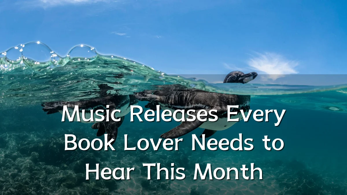 Music Releases Every Book Lover Needs to Hear This Month