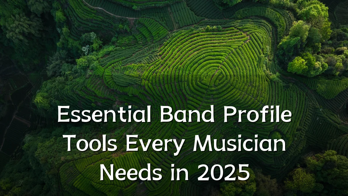 Essential Band Profile Tools Every Musician Needs in 2025