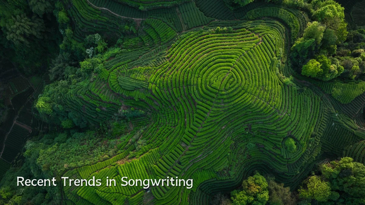 Recent Trends in Songwriting